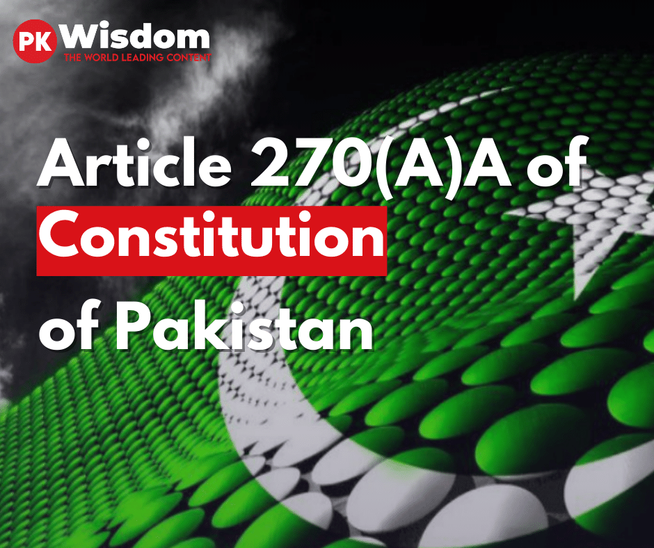 Article 270AA of Constitution of Pakistan