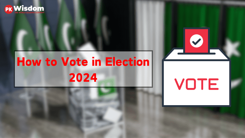 How to Vote in Election 2024